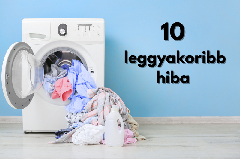 10 gyakori mosási hiba, amit szinte mindenki elkövet